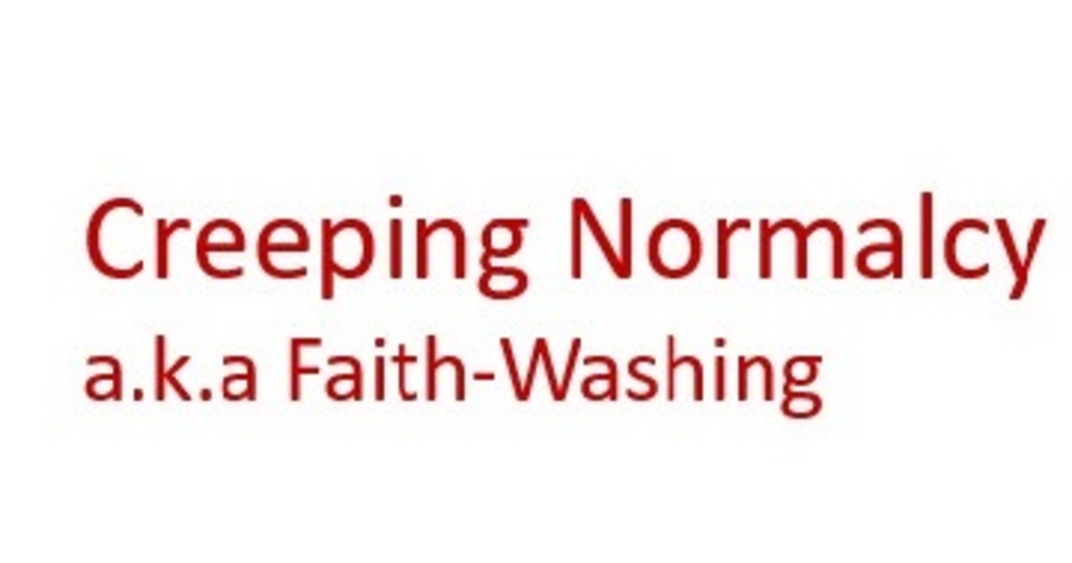 Creeping Normalcy and Faithwashing PowerPoint AMP